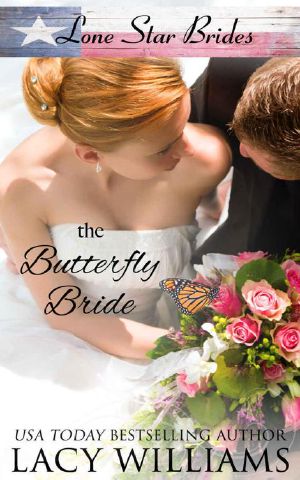 [Lone Star Brides 03] • The Butterfly Bride